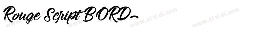 Rouge Script BORD字体转换